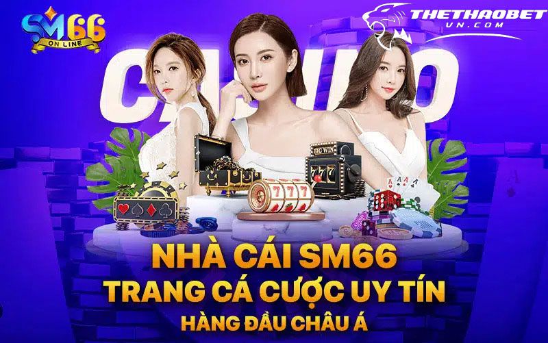 Top 10 nhà cái tặng tiền cá cược miễn phí cho thành viên mới 8 nhà cái tặng tiền miễn phí sm66