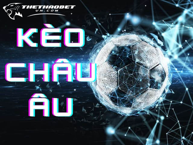 Top 10 trang cá độ bóng đá dkbl uy tín nhất toàn quốc 2024 15 Trang cá cược bóng đá dkbl với Châu Âu hấp dẫn