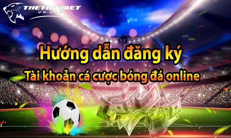 Tổng hợp 7 cách cá độ bóng đá không thua hiệu quả nhất 5 cách tạo tài khoản cá độ bóng đá nhanh nhất